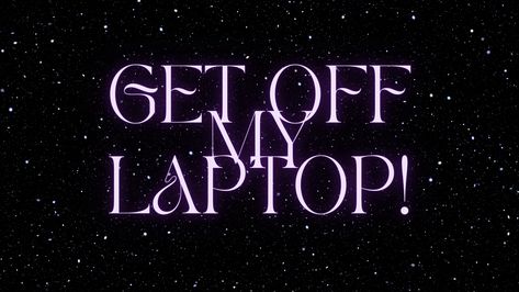 Get off my laptop wallpaper or lockscreen. Purple and black Pretty Laptop Wallpaper Aesthetic, Fancy Wallpaper Laptop, Dont Touch My Laptop Wallpapers For Pc, Cute Chromebook Wallpapers, Chromebook Wallpaper Aesthetic Purple, Cute Wallpapers For Computer Aesthetic, Laptop Wallpaper Desktop Wallpapers Aesthetic Dark Purple, Nice Wallpapers For Laptop, Desktop Wallpaper Hp Laptop