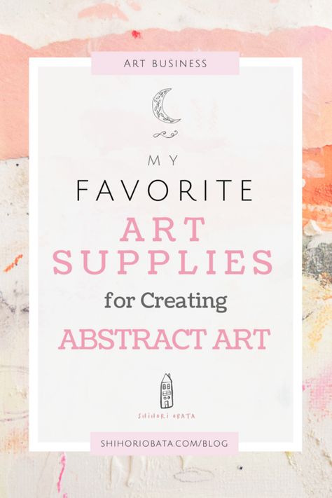 My Favorite Art Supplies for Abstract Art #artist #creative #abstract Abstract Art Supplies, Artist Vibes, Painting Products, Acrylic Abstract Art, Art Biz, Art Advice, Acrylic Abstract Painting, Art Investment, Colorful Paintings Acrylic