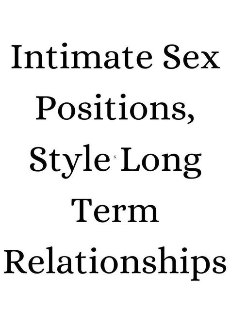 intimate s3x positions, style long term relationships Love You Like Crazy, Love Message For Him, Why Do Men, Relationship Challenge, Healthy Relationship Tips, Committed Relationship, Messages For Him, Getting Him Back, Happy Relationships