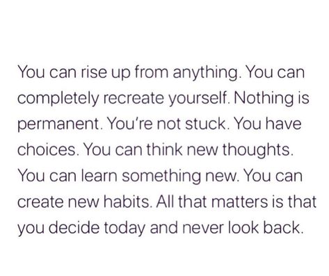 You can create a new you. Reinvent yourself anytime. Reinvent Yourself Quotes, Reinvention Quotes, Rebuilding Yourself Quotes, Reinventing Yourself Quotes, Reinventing Yourself, Made Up Words, Reinvent Yourself, Mom Life Quotes, Postive Life Quotes