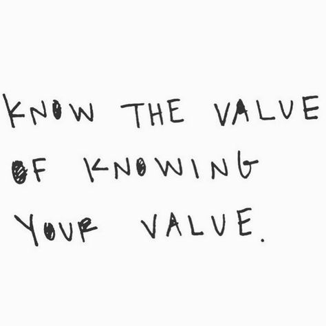 Know your value ❤️ Value Quotes, Your Value, Dope Quotes, The Words, Understanding Yourself, Inspire Me, Inspirational Words, Cool Words, Wise Words