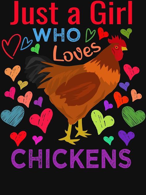 Just a Girl Who Loves Chickens Tshirt Flowers Floral Gift for women, kids, girls who lives in farm. Funny vintage tee for chicken whisperer, crazy chicken lady, farmer, farmers, chicken lovers, chicken mom, Poultry lovers on summer vacation. Chicken Lady Quotes, Chickens Cute, Crazy Chicken Lady Shirt, Farm Funny, Chicken Quotes, Flowers Farm, Chickens Farm, Chicken Images, Henny Penny