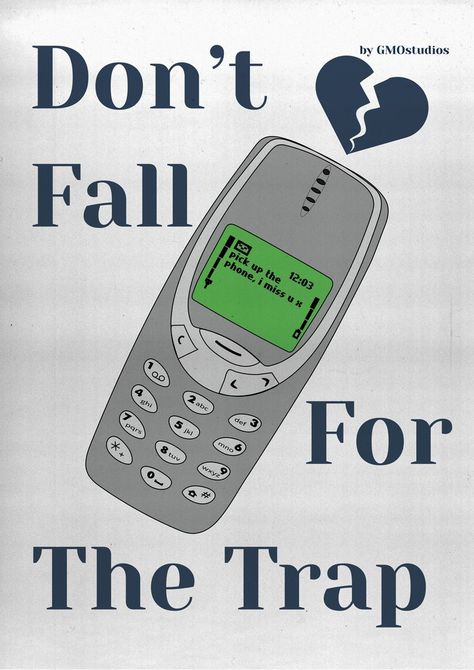 Don't Fall For The Trap, Nokia Phone created on Adobe Illustrator, Poster Design by Me. @GMOstudios on instagram Adobe Illustrator Poster, Illustrator Poster Design, Illustrator Poster, Nokia Phone, Phone Design, Blackberry Phone, Design Inspo, Adobe Illustrator, Poster Design