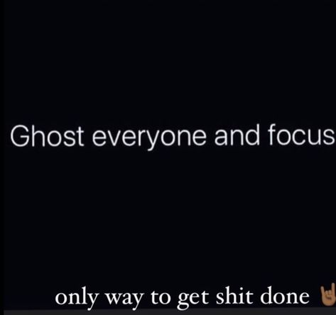 Ghost everyone and focus Ghosting Era Quotes, Me Ghosting Everyone, Ghosting Everyone Tweets, Time To Ghost Everyone Quotes, Ghosting Everyone Quote, Being Overworked Quotes, Ghost Everyone And Focus Quotes, I’m Going Ghost Quotes, Be A Ghost Quote