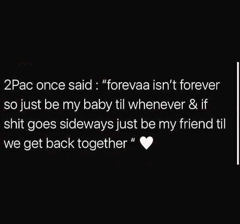 Be My Friend Till We Get Back Together, We Got Back Together, We Vibe Together Quotes, Why Did You Come Back Quotes, Back Off Quotes, Getting Back Together Quotes, Back Together Quotes, Come Back Quotes, Come Get Me