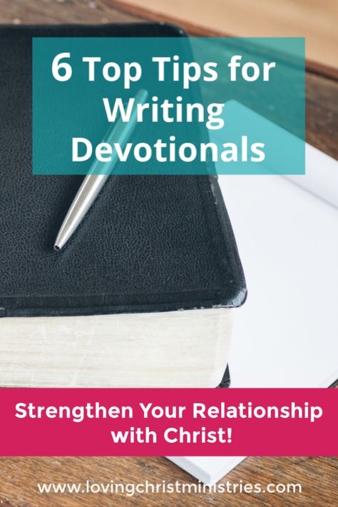 Writing A Devotional, How To Do A Devotional, How To Write Devotionals, Writing A Devotional Book, How To Do Devotions, How To Write A Devotional Book, What Is A Devotional, Retreat Themes, I Love You God