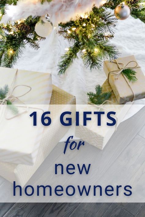 Gifts for new homeowners Housewarming Gift Ideas First Home, Gifts For New Homeowners, 16 Gifts, Housewarming Gift Baskets, New Home Owner, Best Housewarming Gifts, First Home Gifts, Home Owner, New Homeowner Gift