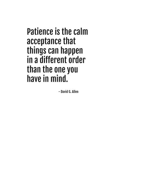 Patience And Time Quotes, Quotes About Having Patience, Patience Quotes Friendship, Self Patience Quotes, Patience With Yourself Quotes, Quote About Patience, Have Patience Quotes Relationships, Having Patience Quotes, Thoughts On Patience