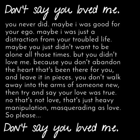 You can't possibly expect me to believe you. Do you tell her that you love her too? Why Can't You Love Me Quotes, Why Can’t You Love Me Quotes, Can’t Help Who You Love, Don’t Tell Me You Love Me Anymore, I Can’t Make You Love Me, Tell Them You Love Them, Do You Love Me Quotes, Love That Can Never Be, You Used Me Quotes