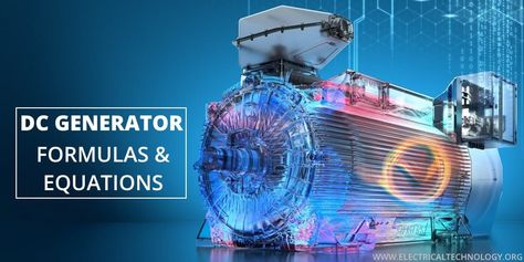 DC Generator Formulas and Equations Dc Generator, Eddy Current, Motor Generator, Mechanical Energy, Types Of Machines, Generator House, Generator Parts, Electrical Energy, Electrical Installation