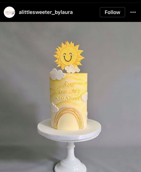 Sunshine Birthday Cakes, Sunshine Birthday Theme, Baby Cake Design, Sun Cake, Unique Baby Shower Themes, Birthday Party At Park, Sunshine Birthday Parties, Sunshine Cake, Sunshine Baby Showers