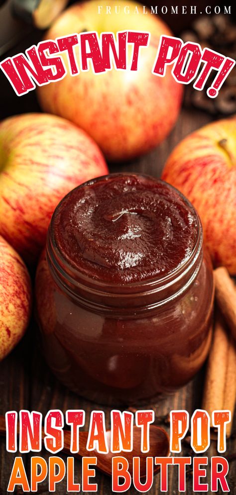 Instant Pot Apple Butter Recipe - Frugal Mom Eh! Instapot Apple Butter Recipe, Apple Butter Pressure Cooker Recipe, Instant Pot Apple Butter For Canning, Apple Sauce Recipes Instant Pot, Homemade Apple Butter Instant Pot, Apple Butter From Applesauce Recipe, Apple Butter Recipe Canning Instant Pot, Easy Apple Butter Recipe Crock Pots, Apple Butter Recipe Instapot