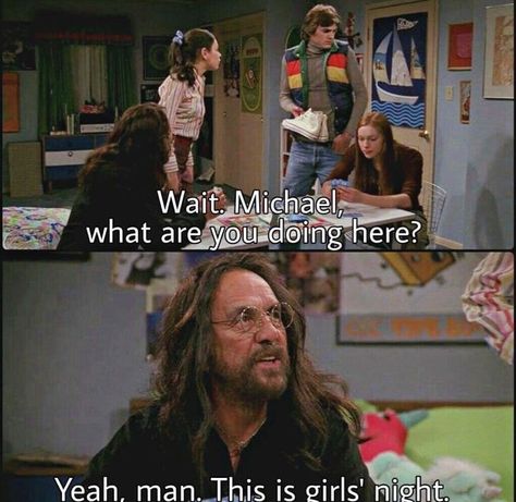 That 70s Show Memes Hilarious, Donna That 70s Show, That 70s Show Aesthetic, That 70s Show Quotes, Michael Kelso, Series Quotes, Eric Forman, 70 Show, 90s Movies