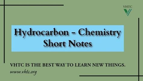 Hydrocarbon - Chemistry Short Notes 📚 Hydrocarbons Chemistry Notes Class 11, Hydrocarbons Chemistry Notes, Chemistry Short Notes, Chemistry Class 11, Motion Physics, Revision Tips, 11th Chemistry, Physics Formulas, Organic Molecules