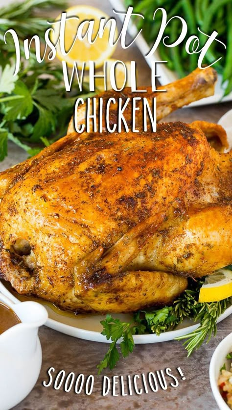 This Instant Pot whole chicken is coated in butter, herbs and spices, then pressure cooked to tender and juicy perfection. Instant Pot Whole Chicken Recipes Easy, While Chicken In Instant Pot, Instapot Whole Chicken Recipes Frozen, Best Instant Pot Whole Chicken Recipe, Instant Pot Whole Chicken Cook Time, Whole Chicken Instapot Recipes, Whole Chicken Recipes Pressure Cooker, Pressure Cook Whole Chicken Instant Pot, How To Cook Whole Chicken In Instant Pot