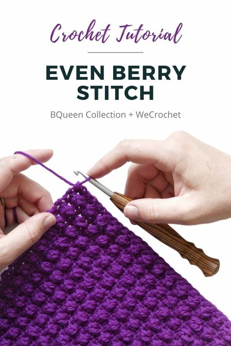 HOW TO CROCHET Even Berry Stitch: TOTALLY TEXTURED TUESDAY - WeCrochet Staff Blog Berry Stitch, Stitch Step By Step, Bobble Stitch Crochet, Crochet Geek, Crochet Stitches For Blankets, Crochet Stitches Free, Crochet Blanket Designs, Easy Crochet Stitches, Crochet Blanket Pattern