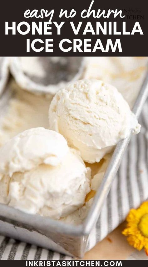 No Churn French Vanilla Ice Cream, No Churn Honey Ice Cream, Homemade Ice Cream Recipes Machine, Best Homemade Ice Cream, Ice Cream Recipes Machine, Honey Ice Cream, Easy Ice Cream Recipe, Vanilla Ice Cream Recipe, Yogurt Ice Cream