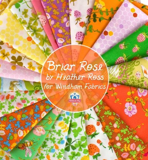 2000 Era, Another Point Of View, Heather Ross, Spring Quilts, Quilt Fabrics, Briar Rose, Windham Fabrics, Fat Quarter Shop, Fabric Yarn