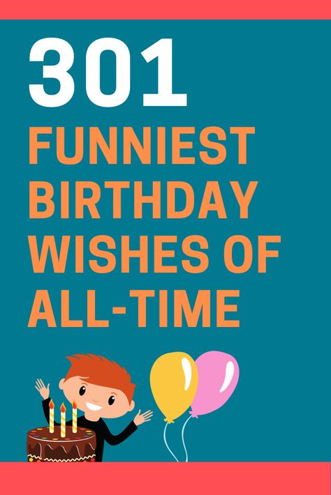 Humorous Birthday Quotes, Happy Birthday Humorous, Funny Birthday Message, Happy Birthday Wishes For A Friend, Funny Wishes, Birthday Jokes, Funny Happy Birthday Wishes, Birthday Card Messages, Happy Birthday Quotes Funny