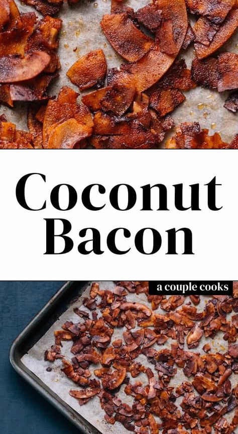 How to Make Coconut Bacon – A Couple Cooks Coconut Bacon Vegan, Vegetarian Bacon, Coconut Bacon, Favorite Salad, Bacon Recipe, Vegan Bacon, Vegan Coconut, Buddha Bowls, Couple Cooking