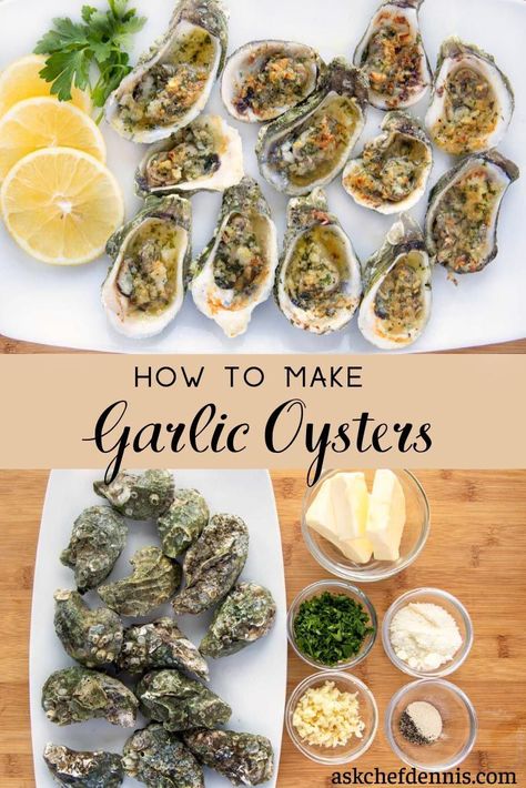 Oysters have been gaining popularity in restaurants all over the world and serving them in your home isn't as difficult as you might think. My garlic oysters are a restaurant classic that you'll enjoy time and time again once you see how easy they are to make.  #askchefdennis Raw Oyster Recipes, Raw Oysters Toppings, Easy Oyster Recipes, How To Cook Oysters, Oyster Recipes Grilled, Raw Oyster Toppings, Garlic Oysters, Seafood Octopus, Oysters Bienville