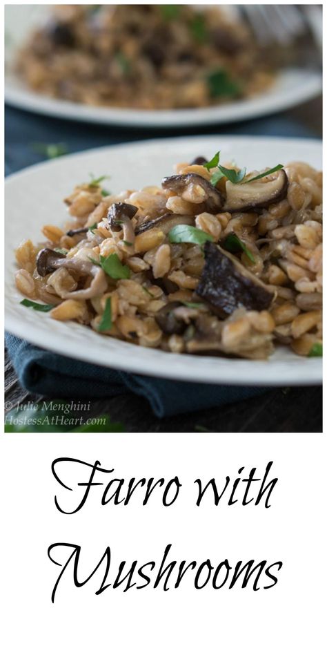 Mushroom Farro, Farro Recipes, Side Dishes Recipes, Never Regret, Mediterranean Diet Recipes, Vegetarian Dinner, Family Favorite Meals, Healthy Dishes, Side Recipes