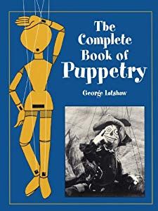 Buy a cheap copy of The Complete Book of Puppetry by George Latshaw. An expert conducts readers through every stage of the puppeteer's art, including how to construct several types of puppets, developing distinctive voices for... Free shipping over $10. Simple Stop Motion, Stop Motion Puppet, Puppetry Arts, Types Of Puppets, Marionette Puppet, Craft Books, Puppet Crafts, Dover Publications, Puppet Show