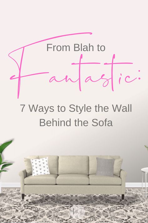 Print Wall Behind Sofa, Behind Sofa Wall Decor, Mirror Behind Sofa, Large Wall Behind Couch Decor, Wall Art Behind Couch, Couch Wall Decor Ideas, Behind Couch Decor, Decor Over Couch, Large Blank Wall