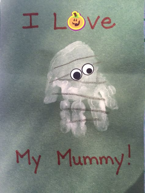 I Love My Mummy Craft, Easy Halloween Crafts Toddlers, Mummy Handprint Craft, Mummy Art For Toddlers, Halloween Toddler Handprint Crafts, October Art For Infants, October Infant Activities, Halloween Crafts For Toddlers Handprint, October Infant Crafts