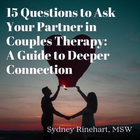 15 Questions to Ask Your Partner in Couples Therapy: A Guide to Deeper Connection Relationship Therapy Questions, Couples Connection Questions, Questions For Connection, Relationship Repair Questions, Couples Counseling Questions, Questions For Emotional Connection, Deep Questions To Ask Partner, Emotional Connection Questions, Deeper Questions To Ask Your Partner