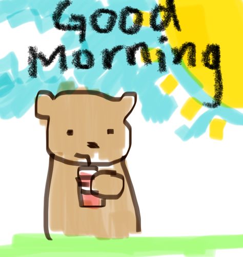 Goodmorning Cute Doodle, Wholesome Cat Drawing, Cute Drawings For Him, Good Morning Reaction Meme, Drawings For Him, Cat Text, Cute Motivational Quotes, Cat Template, Cute Cat Cheer Up Meme