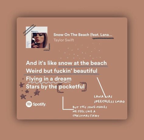 Snow On The Beach Quotes, Snow On The Beach Spotify, Snow On The Beach Taylor Swift Lyrics, Snow On A Beach, Snow On The Beach Aesthetic, Snow On The Beach Taylor, Snow At The Beach, Beach Lyrics, Midnights Lyrics