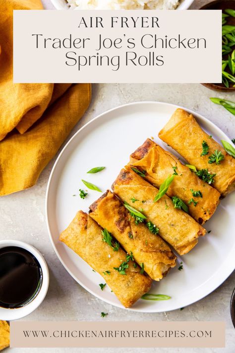 Air Fryer Trader Joe’s Chicken Spring Rolls Sukiyaki Recipe, Vegetable Egg Rolls, Fried Spring Rolls, Chicken Spring Rolls, Trader Joes Recipes, Spring Roll Recipe, Orange Bowl, Chicken Rolls, Air Fried Chicken