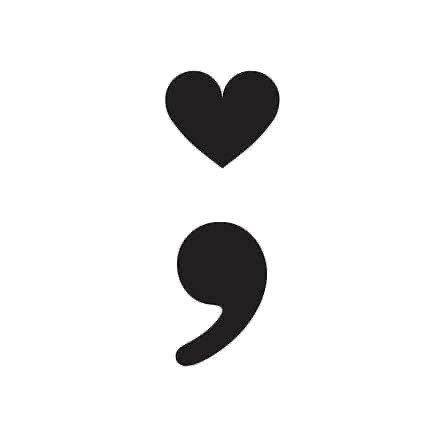 Prevention Tattoo Ideas, Tattoo Punto Y Coma, Heart Semi Colon, Semicolon Heart, Awareness Tattoos, Semi Colon Tattoo, Heart Semicolon, Colon Tattoo, Wörter Tattoos