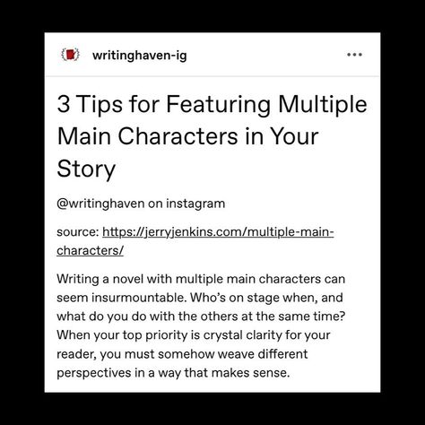 amaryllis • writing posts on Instagram: “Tips for writing multiple main characters (and using their perspectives). I like this one because I have four main characters whose POVs I…” Third Person Writing Tips, How To Introduce The Main Character In A Story, How To Write Multiple Povs, First Person Vs Third Person Writing, How To Write Two Characters Meeting For The First Time, Writing Multiple Pov, How Many Scenes In A Novel, Plot Points For A Novel, Novel Writing