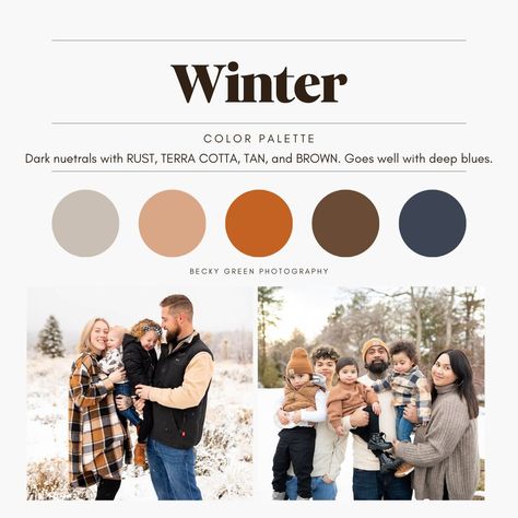 Winter Outfit Color Palettes for Family Photos - Becky Green Photography Family Photo Colors Winter, Christmas Photoshoot Color Palette, Extended Family Photo Outfits Winter, Photo Color Schemes Family, Winter Photo Outfits, Winter Photoshoot Outfits Family, Winter Family Photos Color Schemes, Family Picture Color Scheme, Winter Color Palette Outfits