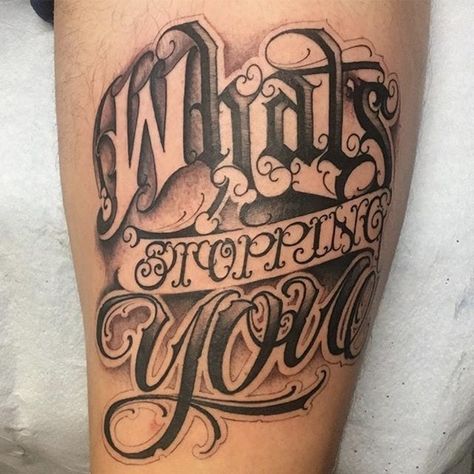 "Whats Stopping You" lettering by Big Meas #BigMeas #lettering #cursive #script #blackandgrey #tattoooftheday Big Meas Lettering, Iron Sharpens Iron Tattoo, Starfish Poem, Iron Tattoo, Tattoo Lettering Design, Fonts Quotes, Fancy Writing, Iron Sharpens Iron, Butterfly Tattoos For Women