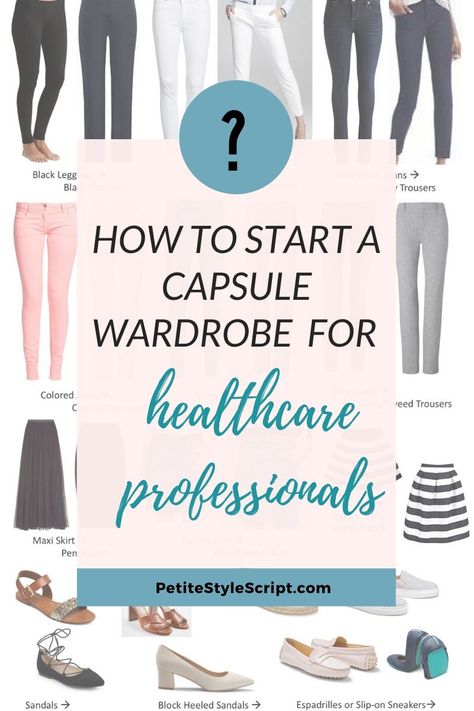 How to Start a Capsule Wardrobe for Healthcare Professionals and Pharmacists. Women in medicine and petite women. How to keep your closet simple and still have pieces to wear to work and on weekends around the house, running errands and feeling comfortable. From scrubs to work pants, dresses and skirts. Grab your free Capsule Wardrobes downloads on PetiteStyleScript.com and 36 Outfit Ideas to wear with Tieks Ballet Flats Pt Outfits, Pharmacist Work Outfit, Healthcare Manager Outfit, Outfits For Doctors, Nursing Capsule Wardrobe Fall, Pharmacy Outfit, Doctor Attire Female, How To Create A Capsule Wardrobe For Work, Physician Outfit Women