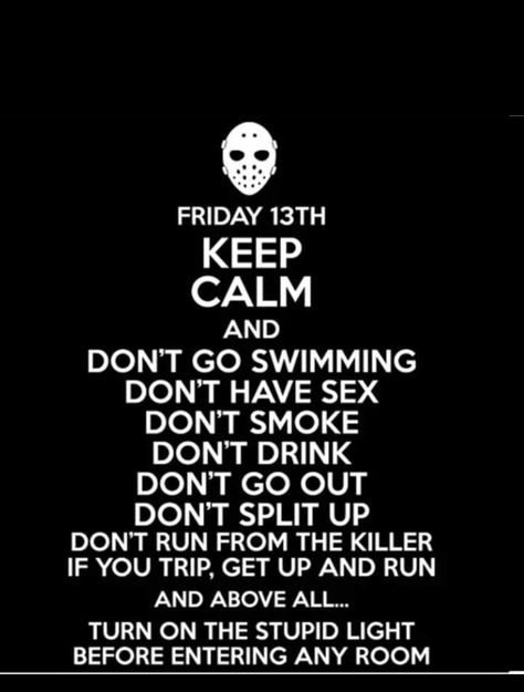 Friday the 13th Don’t List Friday Meme, Funny Sports Memes, Friday 13th, Go Swimming, Favorite Movie Quotes, Sports Memes, Friday The 13th, Sports Humor, Popular Memes