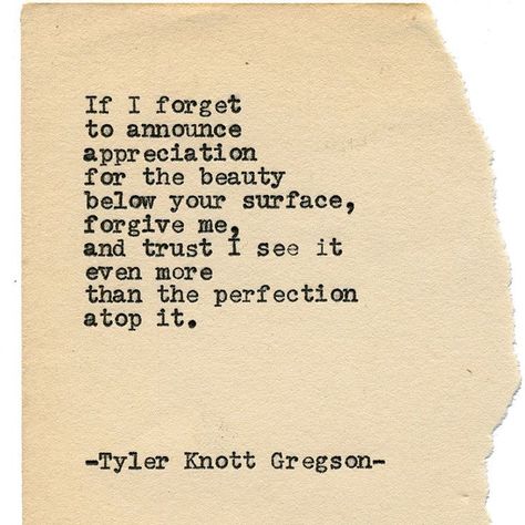 Tyler Knott Gregson Quotes Love, Tyler Knott Gregson Quotes, Typewriter Series, Tyler Knott Gregson, Poems About Life, Saving Quotes, Most Beautiful Words, Gautama Buddha, Deep Meditation