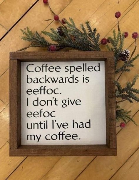 Wood Theme Kitchen Ideas, In Home Coffee Bar Ideas, Funny Coffee Bar Sign Ideas, Home Coffee Lounge, Coffee Sign Ideas, Coffee Bar Sign Ideas, Coffee Signs Diy, Coffee Themed Kitchen, Painted Quotes