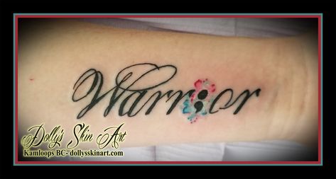 warrior black water color lettering font script blue pink white forearm semicolon tattoo kamloops tattoo dolly's skin art Warrior Tattoo Semicolon, The Word Warrior Tattoos For Women, Warrior Tattoos Semi Colon, Warrior Tattoo With Semi Colon, Warrior Tattoos Word, Flirty Art, Warrior Tattoos For Women, Theigh Tattoos, Tattoo Word Fonts