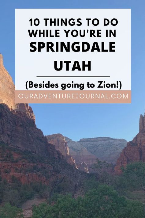 Things To Do In Springdale Utah, Better 2024, Springdale Utah, Las Vegas Trip Planning, Zion Utah, Utah National Parks Road Trip, Utah Parks, Zion Park, Travel Arizona