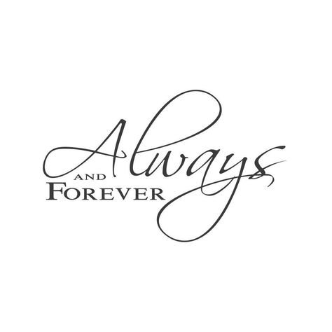 I'm yours, you're mine, always and forever💜. Always And Forever Quotes, Wedding Phrases, Always Quotes, Forever Tattoo, Jacket Varsity, Quote Decals, Forever Quotes, Wall Quotes Decals, Wedding Quotes