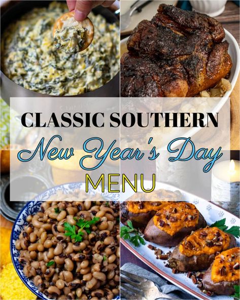 New Year’s Day Meal Southern, Southern Nye Dinner, Traditional Southern New Years Day Meal, Non Traditional New Years Dinner, New Year’s Eve Recipe Ideas, New Years Dinner Sides, New Years Menu Ideas Families, Traditional New Years Desserts, New Years Day Menu Southern