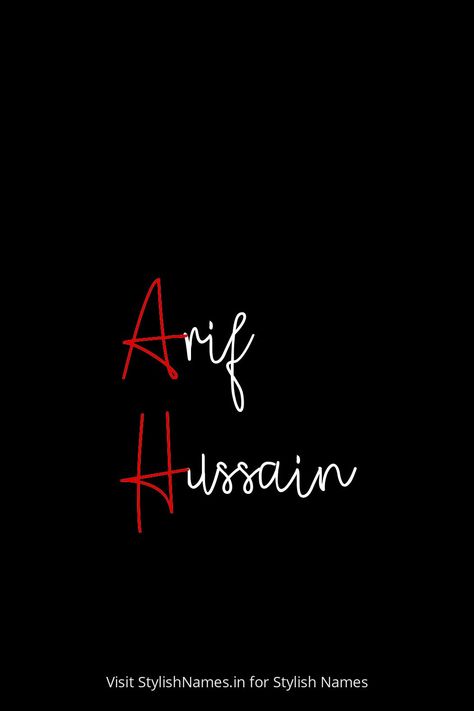 Arif Hussain by StylishNames.in Arif Names Dp, Names For Instagram, Player Unknown, Name For Instagram, Instagram Dp, Stylish Name, Online Multiplayer Games, People Names, Name Generator