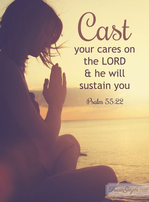 Cast Your Cares | Psalm 55:22 - Tricia Goyer Saturday Scripture, Special Person Quotes, Professional Quotes, Love And Trust Quotes, Cast Your Cares, English Love Quotes, One Word Quotes, Inspirational Quotes For Women, Creative Corner