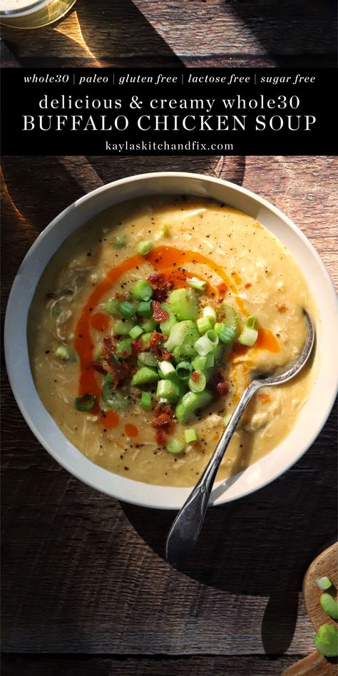 This Whole30 Buffalo Chicken Soup is made from healthy real ingredients that will fuel your body while satisfying your game day cravings. Whole30 Buffalo Chicken, Whole 30 Soup, Buffalo Chicken Soup, Refined Sugar Free Recipes, Favorite Recipes Dinner, Whole30 Recipes, Easy Lunch Recipes, Grain Free Recipes, Gf Recipes