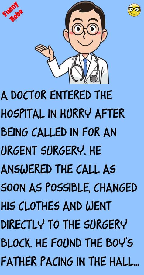 A doctor entered the hospital in hurry after being called in for an urgent surgery.He answered the call as soon as possible, changed his clothes and went directly to the surgery block. #story, #funny Shoulder Surgery Humor, Su Story, Surgery Humor, Hospital Humor, Story Funny, In Disbelief, Joke Stories, Latest Jokes, Shoulder Surgery