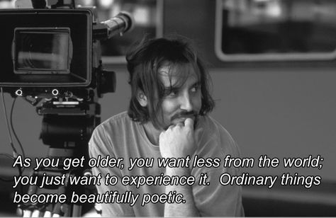 Richard Linklater, Cinema Quotes, Movie Lines, Film Quotes, Dec 12, Film Director, Film Aesthetic, Hopeless Romantic, Poetry Quotes